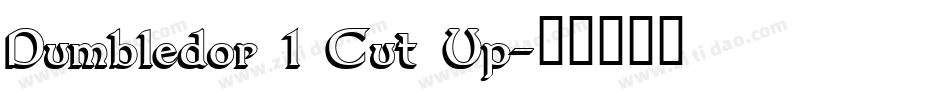 Dumbledor 1 Cut Up字体转换